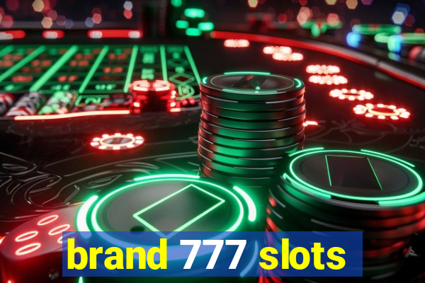 brand 777 slots